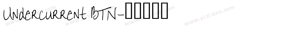 Undercurrent BTN字体转换